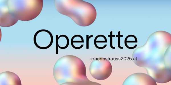 Operette_JOST25_1500x644 © Johann.Strauss-Festjahr2025GmbH