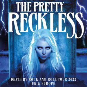 The Pretty Reckless 2022 © Barracuda Music GmbH