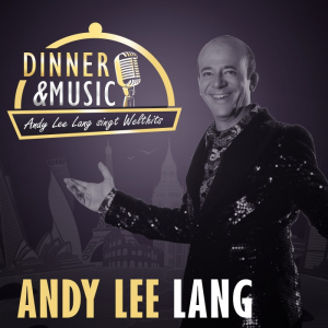 Dinner & Music mit Andy Lee Lang © Timeline Gmbh