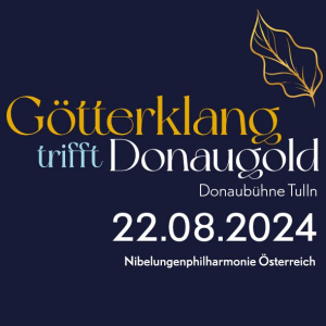 Götterklang trifft Donaugold_1500x644 © Cayenne Marketingagentur GmbH