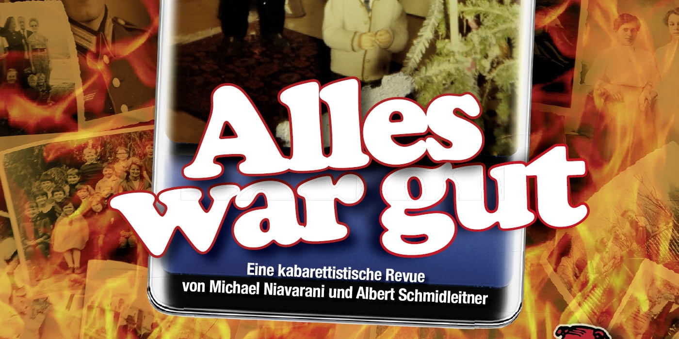 Simpl Revue - Alles war gut © Kabarett Simpl