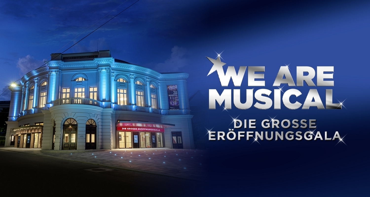 We are Musical © Vereinigte Bühnen Wien