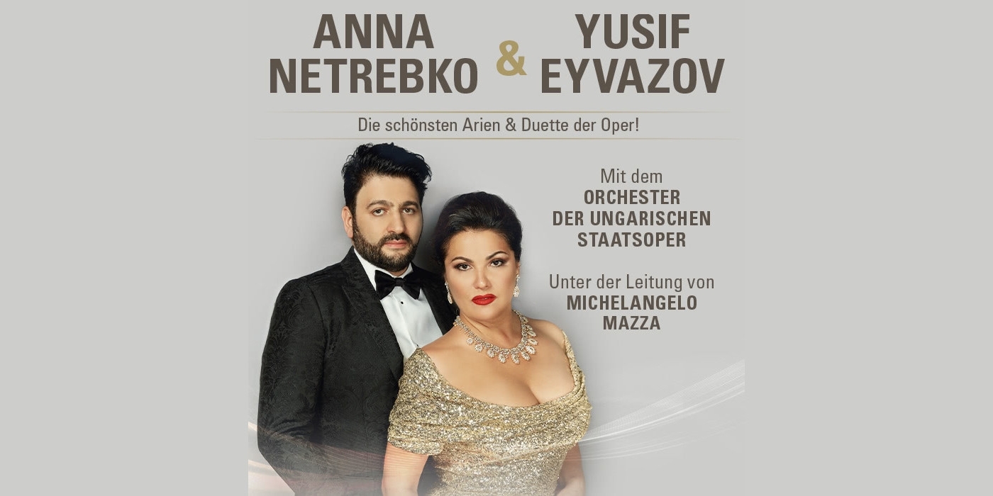 Anna Netrebko & Yusif Eyvazov © Cfo Entertainment GmbH & Co KG