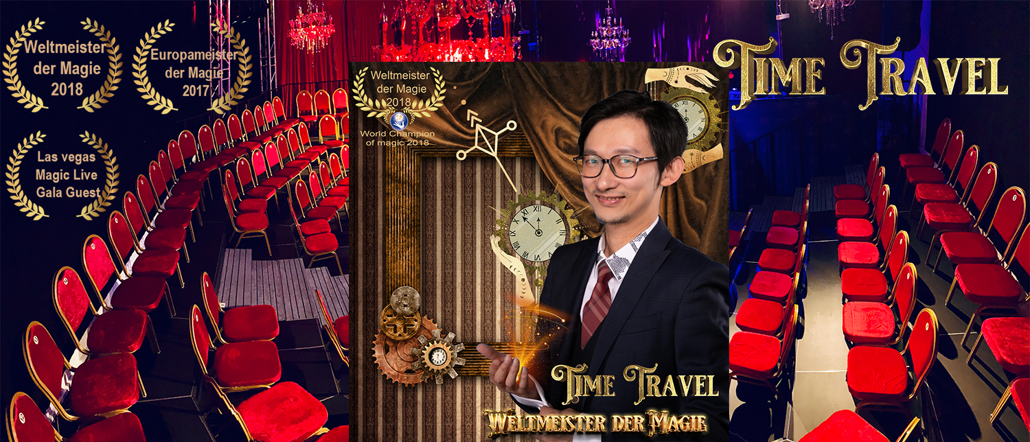 Time Travel - Weltmeister der Magie © Bill Cheung Magic Theater