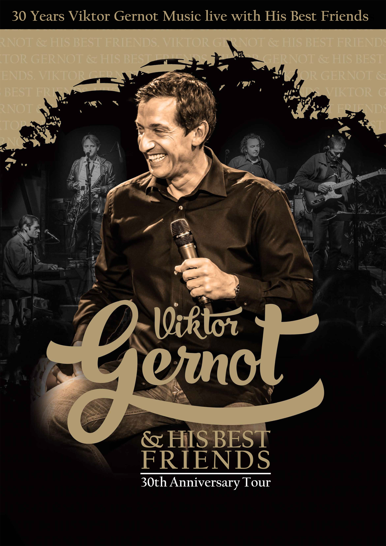 Viktor Gernot & His Best Friends - 30th Anniversary Tour ...