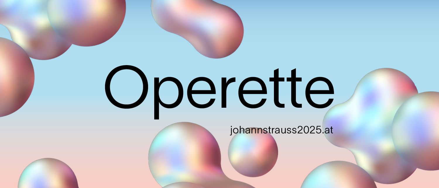 Operette_JOST25_1500x644 © Johann.Strauss-Festjahr2025GmbH