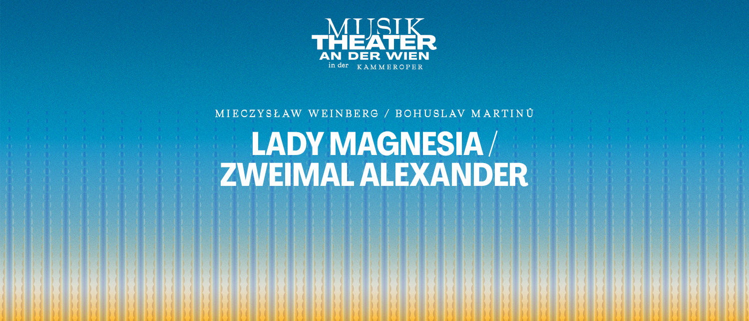 Lady Magnesia / Zweimal Alexander 1500x644 © Vereinigte Bühnen Wien GmbH