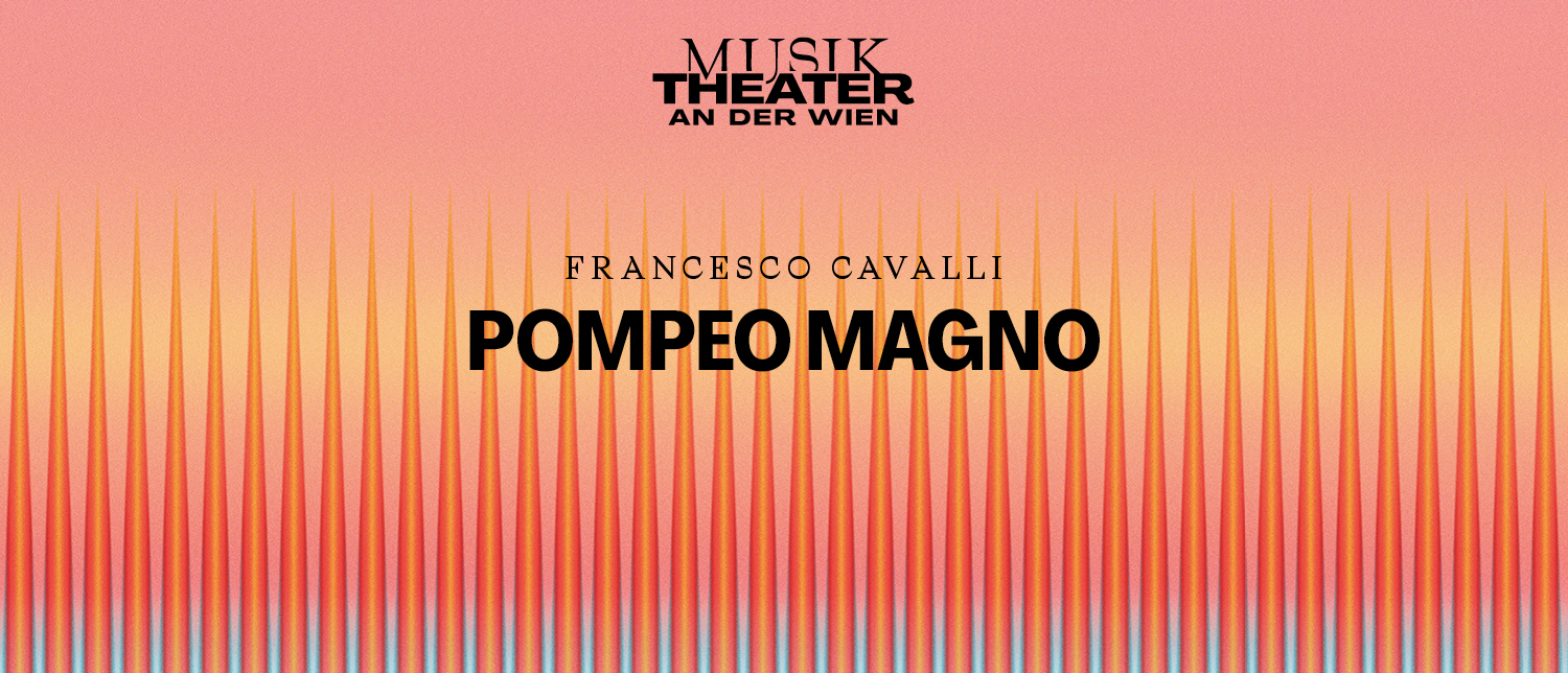 Pompeo Magno 1500x644 © Vereinigte Bühnen Wien GmbH
