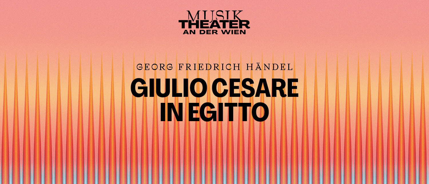 Giulio Cesare in Egitto 1500x644 © Vereinigte Bühnen Wien GmbH
